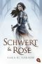 [Schwertkämpfer 01] • Schwert und Rose